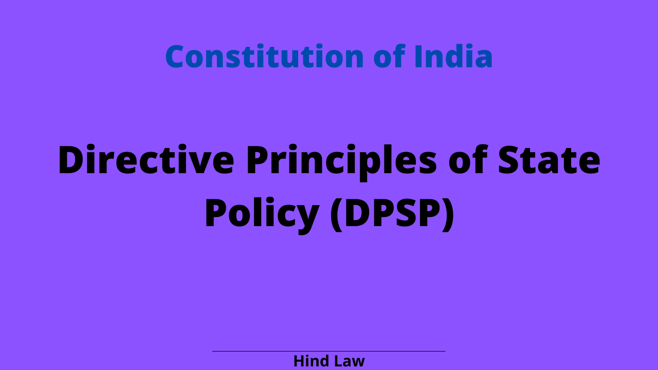 Directive Principles of State Policy (DPSP)
