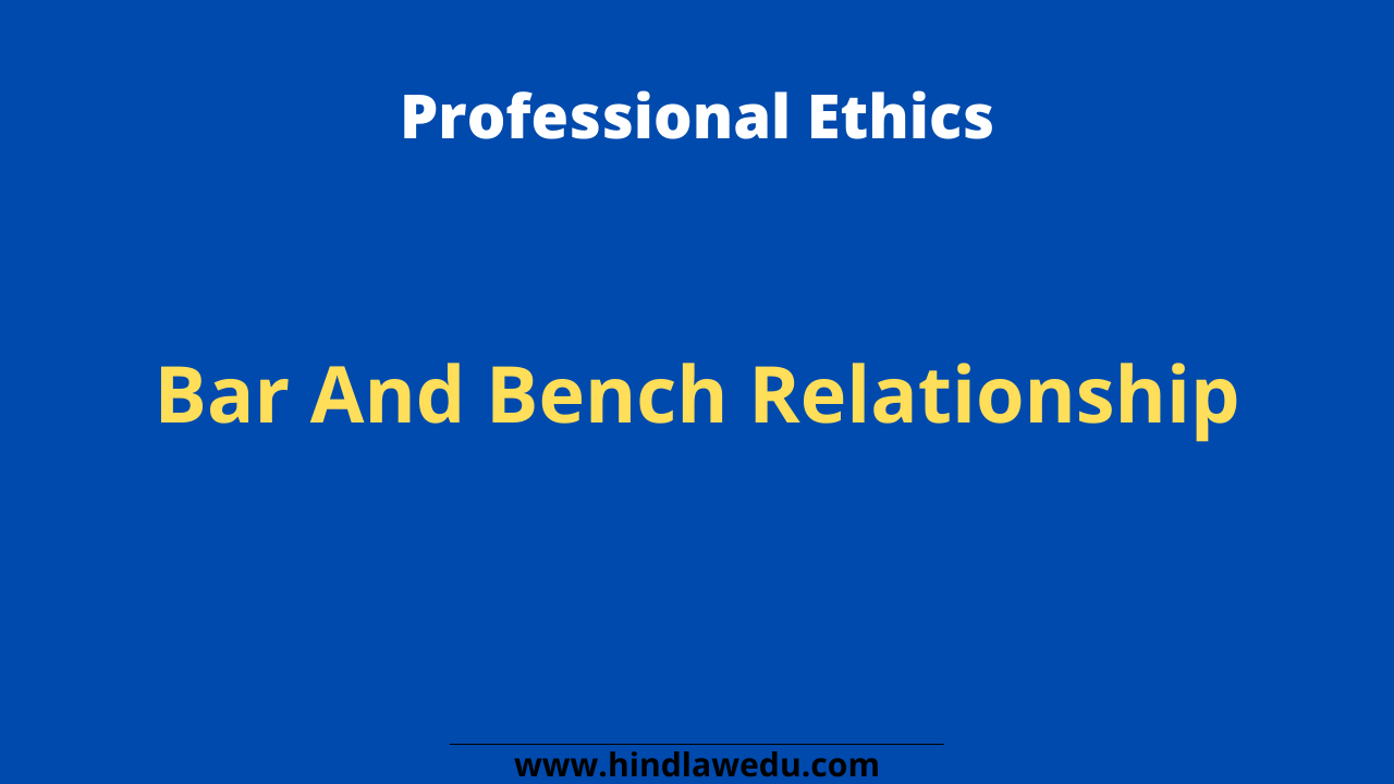 Bar And Bench Relationship