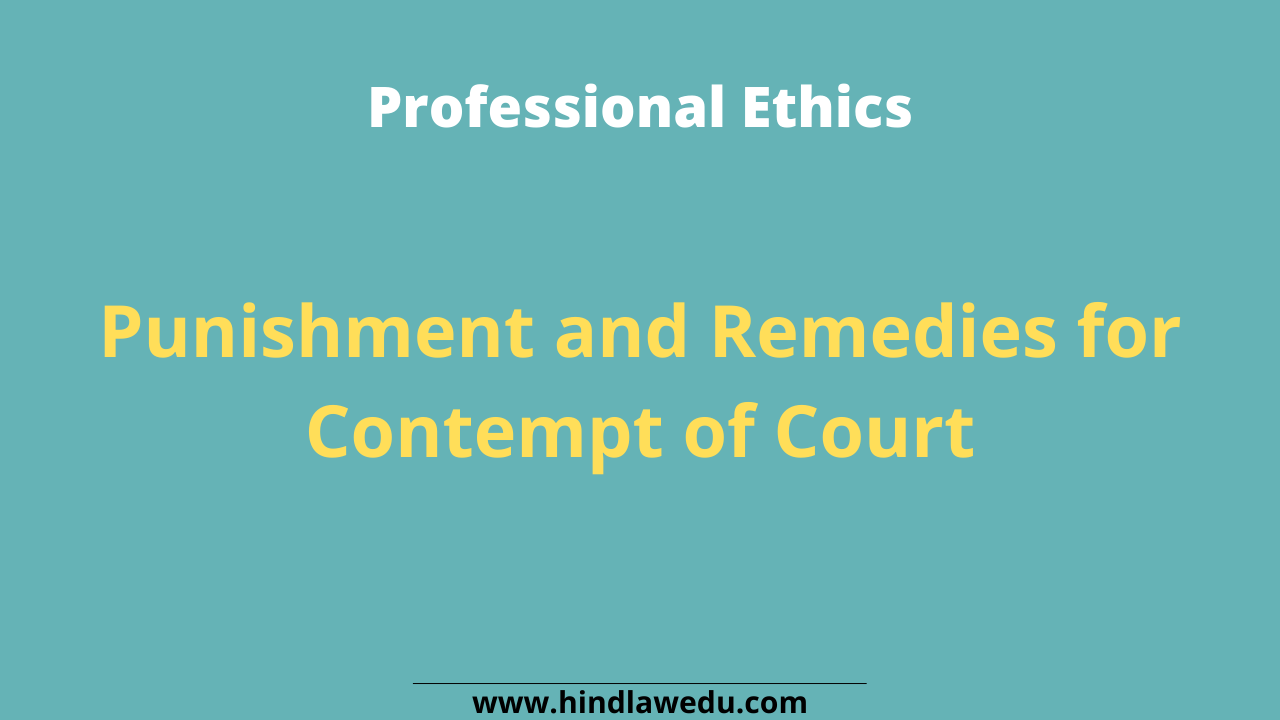 Punishment and Remedies for Contempt of Court